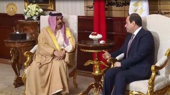 الرئيس عبد الفتاح السيسى والملك حمد بن عيسى آل خليفة ملك البحرين