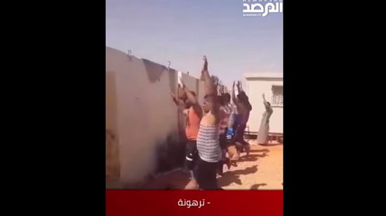 بالفيديو.. مليشيات الوفاق تعتقل عشرات من العمالة المصرية