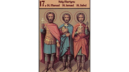 القديسين الثلاثة مانوئيل وسابيل واسماعيل 