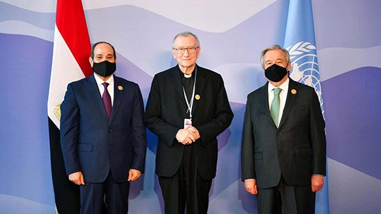 أمين سر دولة حاضرة الفاتيكان يلتقي الرئيس السيسي والأمين العام للأمم المتحدة